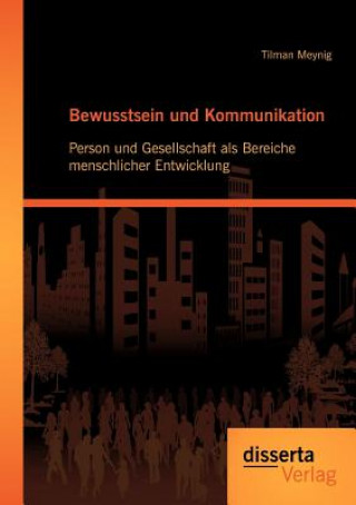 Kniha Bewusstsein und Kommunikation Tilman Meynig