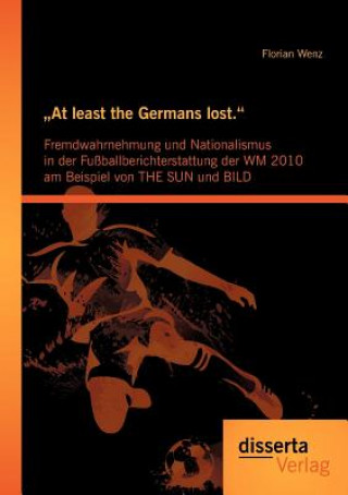 Carte "At least the Germans lost. Florian Wenz