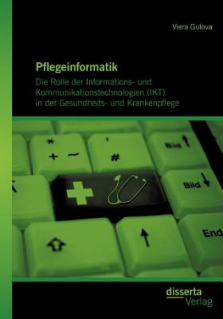 Livre Pflegeinformatik Viera Gulova