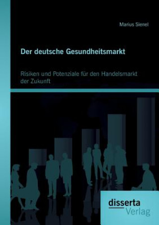 Livre deutsche Gesundheitsmarkt Marius Sienel