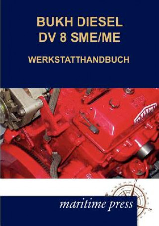 Книга Bukh Diesel DV 8sme/Me Werkstatthandbuch N N