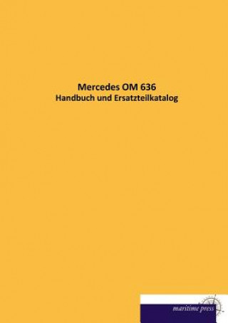 Könyv Mercedes OM 636 N N