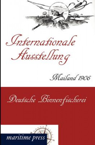 Книга Internationale Ausstellung Mailand 1906 