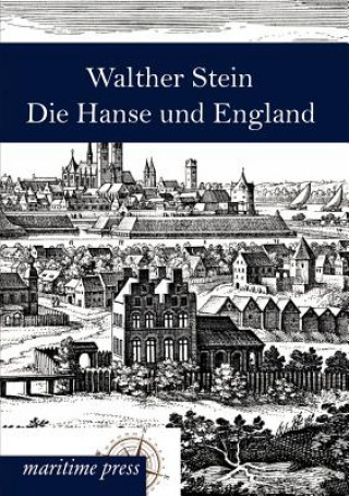 Carte Hanse und England Walther Stein