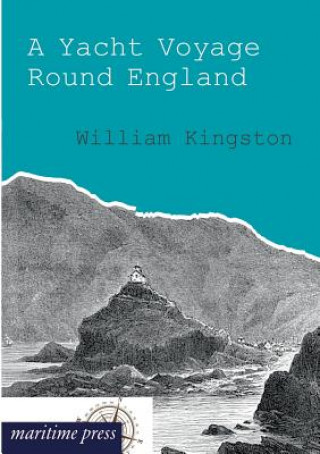 Książka Yacht Voyage Round England William H. G. Kingston