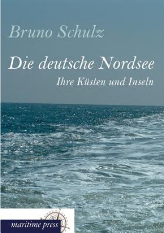 Libro Deutsche Nordsee Bruno Schulz