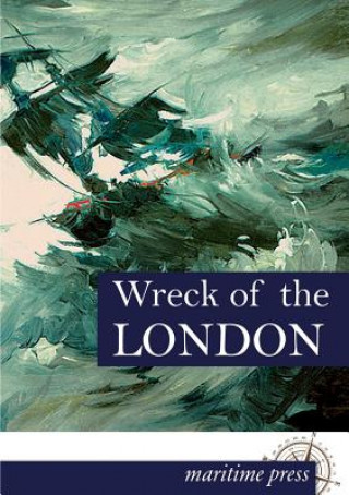 Kniha Wreck of the London 