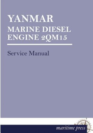 Livre Yanmar Marine Diesel Engine 2qm15 Yanmar