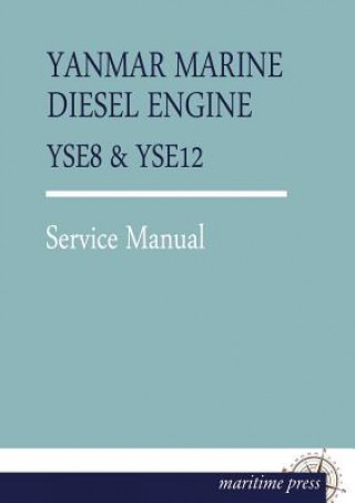 Kniha Yanmar Marine Diesel Engine Yse8 Yanmar