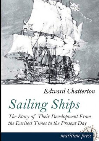 Livre Sailing Ships Edward K. Chatterton