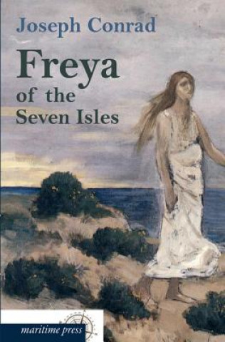 Carte Freya of the Seven Isles Joseph Conrad