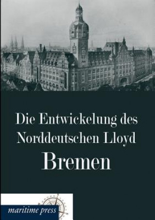 Carte Entwickelung Des Norddeutschen Lloyd Bremen Norddeutscher Lloyd Bremen