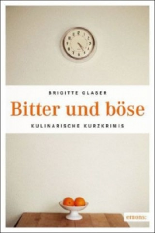 Kniha Bitter und böse Brigitte Glaser