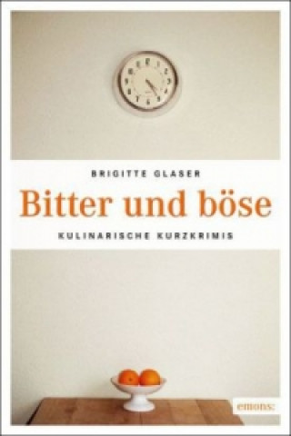 Livre Bitter und böse Brigitte Glaser