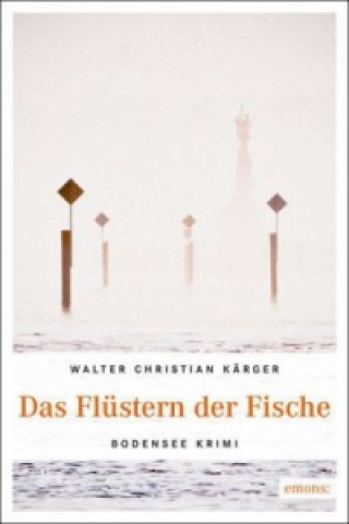 Kniha Das Flüstern der Fische Walter Chr. Kärger