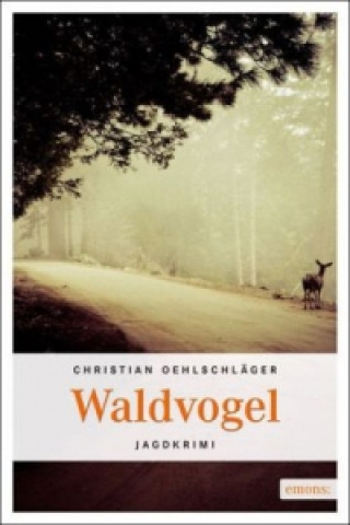 Kniha Waldvogel Christian Oehlschläger