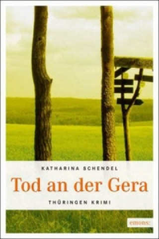 Book Tod an der Gera Katharina Schendel