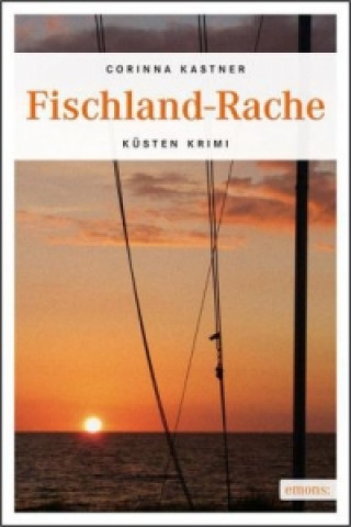 Kniha Fischland-Rache Corinna Kastner