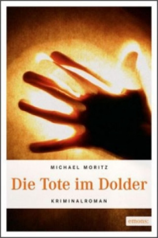 Kniha Die Tote im Dolder Michael Moritz