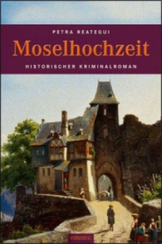 Книга Moselhochzeit Petra Reategui