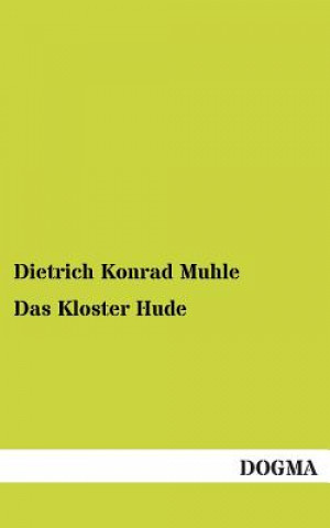 Carte Kloster Hude Dietrich K. Muhle