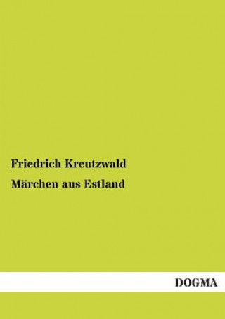 Carte Marchen Aus Estland Friedrich Kreutzwald