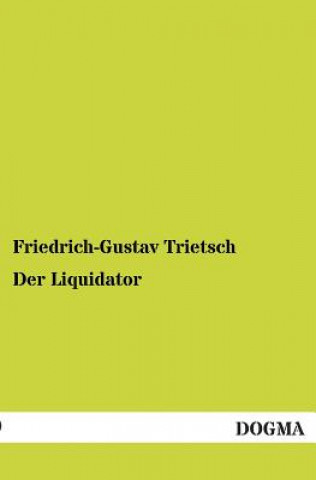 Carte Liquidator Friedrich-Gustav Trietsch