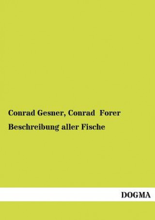 Book Beschreibung aller Fische Conrad Gesner