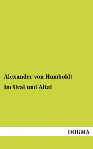 Carte Im Ural und Altai Alexander von Humboldt