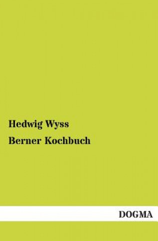 Carte Berner Kochbuch Hedwig Wyss