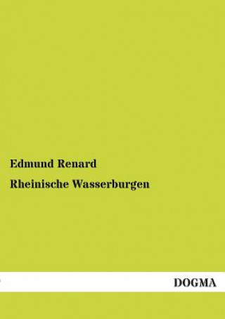 Book Rheinische Wasserburgen Edmund Renard