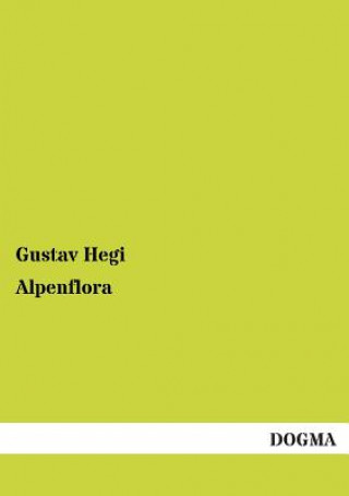 Książka Alpenflora Gustav Hegi