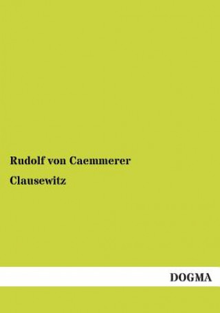 Carte Clausewitz Rudolf Von Caemmerer