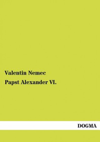 Carte Papst Alexander VI. Valentin Nemec
