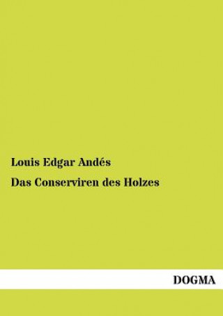 Carte Conserviren Des Holzes Louis Edgar Andes