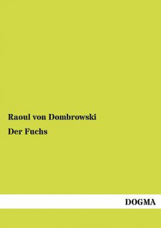 Knjiga Fuchs Raoul von Dombrowski