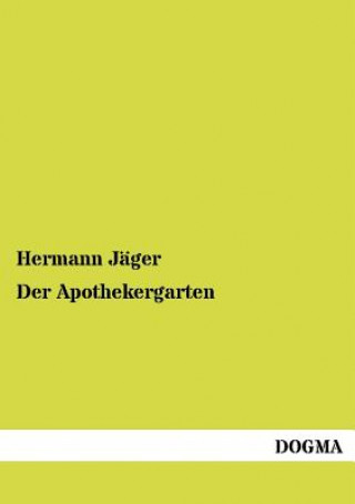 Buch Apothekergarten Hermann Jäger