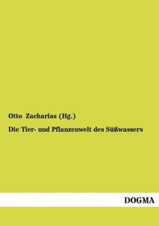 Carte Tier- und Pflanzenwelt des Susswassers Otto Zacharias (Hg )