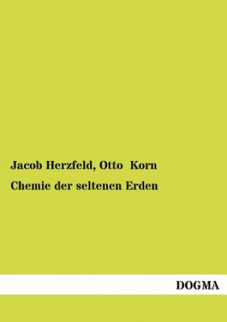 Könyv Chemie der seltenen Erden Jacob Herzfeld