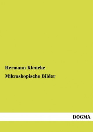 Książka Mikroskopische Bilder Hermann Klencke