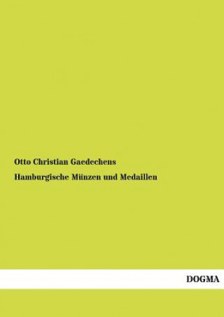 Książka Hamburgische Munzen und Medaillen Otto Christian Gaedechens