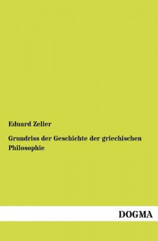 Knjiga Grundriss der Geschichte der griechischen Philosophie Eduard Zeller