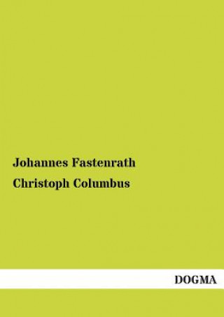 Carte Christoph Columbus Johannes Fastenrath