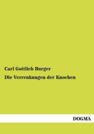 Book Verrenkungen der Knochen Carl Gottlieb Burger