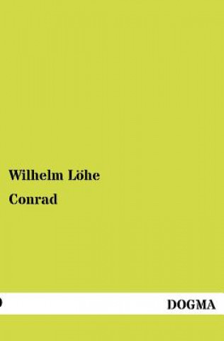 Kniha Conrad Wilhelm Löhe