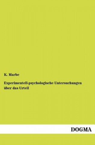 Kniha Experimentell-psychologische Untersuchungen uber das Urteil K Marbe