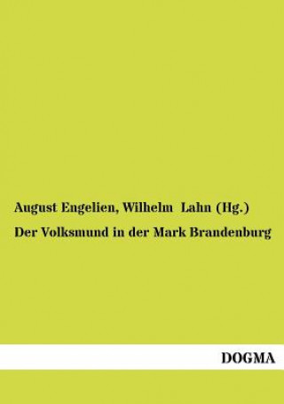 Könyv Volksmund in der Mark Brandenburg August Engelien