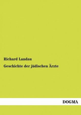 Carte Geschichte der judischen AErzte Richard Landau