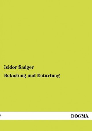 Kniha Belastung und Entartung Isidor Sadger