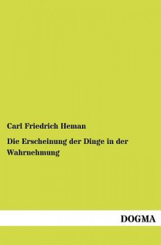 Carte Erscheinung der Dinge in der Wahrnehmung Carl Friedrich Heman